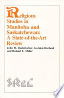 Religious studies in Manitoba and Saskatchewan : a state-of-the-art review /