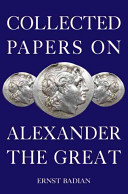 Collected papers on Alexander the Great /