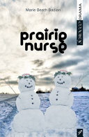 Prairie nurse /