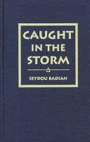 Caught in the storm /