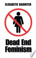Dead end feminism /