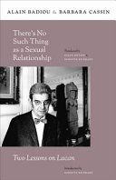 There's no such thing as a sexual relationship : two lessons on Lacan /