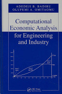Computational economic analysis for engineering and industry /