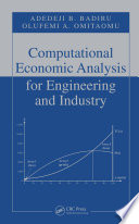 Computational economic analysis for engineering and industry /