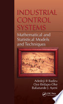 Industrial control systems : mathematical and statistical models and techniques /