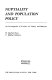 Nuptiality and population policy : an investigation in Tunisia, Sri Lanka, and Malaysia /