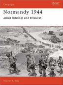 Normandy 1944 : Allied landings and breakout /