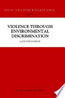 Violence through environmental discrimination : causes, Rwanda arena, and conflict model /