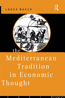 The Mediterranean tradition in economic thought /