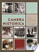 Camera historica : the century in cinema /