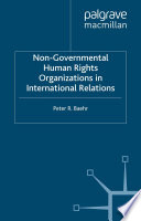 Non-Governmental Human Rights Organizations in International Relations /