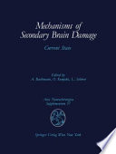Mechanisms of Secondary Brain Damage : Current State /