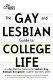 The gay and lesbian guide to college life : a comprehensive resource for lesbian, gay, bisexual, and transgender students and their allies /