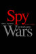 Spy wars : moles, mysteries, and deadly games /