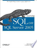 Learning SQL on SQL Server 2005  /