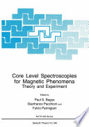 Core level spectroscopies for magnetic phenomena : theory and experiment /