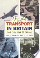 Transport in Britain from canal lock to gridlock /