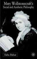 Mary Wollstonecraft's social and aesthetic philosophy : "an Eve to please me" /