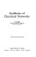 Synthesis of electrical networks /
