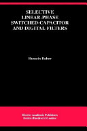 Selective linear-phase switched-capacitor and digital filters /