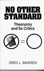 No other standard : theonomy and its critics /