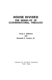 House divided : the break-up of dispensational theology /