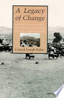 A legacy of change : historic human impact on vegetation in the Arizona borderlands /