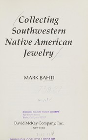 Collecting Southwestern native American jewelry /