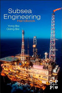 Subsea engineering handbook /