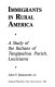 Immigrants in rural America : a study of the Italians of Tangipahoa Parish, Louisiana /