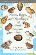 A guide to the nests, eggs, and nestlings of North American birds /