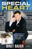 Special heart : a journey of faith, hope, courage and love /