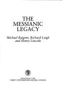 The messianic legacy /