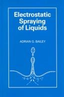 Electrostatic spraying of liquids /