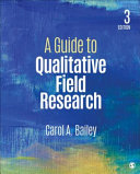A guide to qualitative field research /