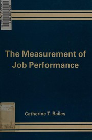 The measurement of job performance /
