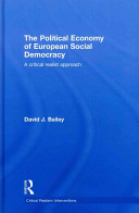 The political economy of European social democracy : a critical realist approach /