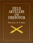 Field artillery and firepower /