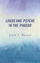 Logos and psyche in the Phaedo /