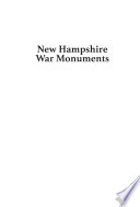 New Hampshire war monuments : the stories behind the stones /