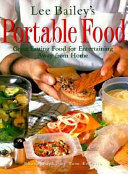 Lee Bailey's portable food /