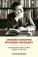 Understanding Richard Hoggart : a pedagogy of hope /