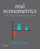 Real econometrics : the right tools to answer important questions /