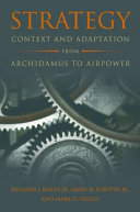 Strategy : context and adaptation from Archidamus to airpower /