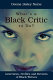 What's a black critic to do? : interviews, profiles and reviews of black writers /