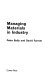 Managing materials in industry /