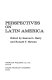 Perspectives on Latin America /