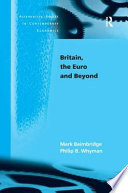 Britain, the Euro and beyond /