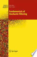 Fundamentals of stochastic filtering /