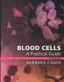Blood cells : a practical guide /